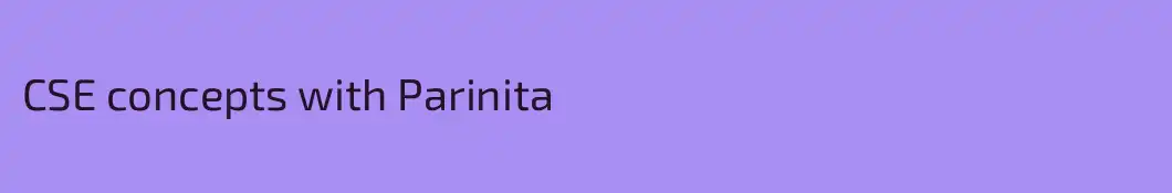 CSE concepts with Parinita